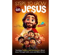 Victor Obeng Steps to Grow Strong in Jesus: Teaching Toddlers and Pr (Tascabile)