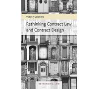 Victor P. Goldber Rethinking Contract Law and Contract Desig (Copertina rigida)