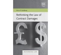 Victor P. Goldberg Rethinking the Law of Contract Damages (Copertina rigida)