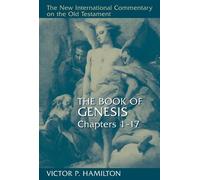 Victor P. Hamilton Book of Genesis Chapters 1-17 (Copertina rigida)