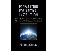 Victor P. Maiorana Preparation for Critical Instruction (Tascabile)