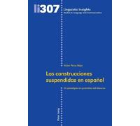 Víctor Pérez Béjar Las Construcciones Suspendidas En Español (Copertina rigida)