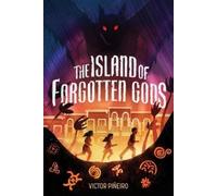 Victor Piñeiro The Island of Forgotten Gods (Copertina rigida)