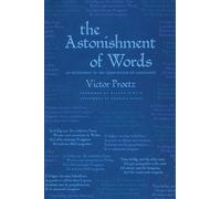 Victor Proetz The Astonishment of Words (Tascabile)