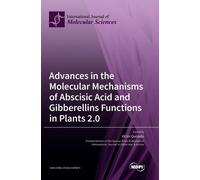Víctor Quesada Advances in the Molecular Mechanisms of Abscis (Copertina rigida)