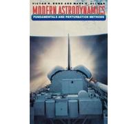 Victor R. Bond Mark C. Allman Modern Astrodynamics (Copertina rigida)