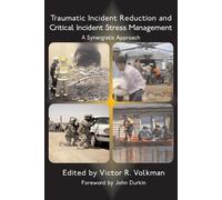 Victor, R. Volk Traumatic Incident Reduction and Critical Incident S (Tascabile)