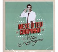Victor Rodrigues - Victor Rodrigues - Mexe o Teu Corpinho [CD] 2015