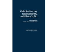 Victor Roudomet Collective Memory, National Identity, and Eth (Copertina rigida)