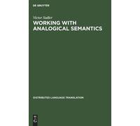 Victor Sadler Working with Analogical Semantics (Copertina rigida)