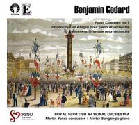 Victor Sangiorgio - Benjamin Godard - Piano Concerto No.1, Introduction et Allegro, Symphonie Orientale