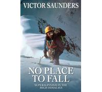 Victor Saunders No Place To Fall (Tascabile)