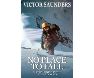 Victor Saunders No Place To Fall (Tascabile)