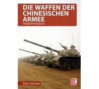 Victor Schunkow Die Waffen der chinesischen Armee: Panzerfahr (Copertina rigida)