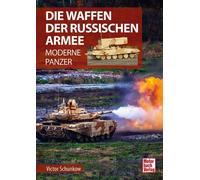 Victor Schunkow Die Waffen der Russischen Armee: Panzerfahrze (Copertina rigida)