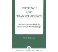 Victor Segesvary Existence and Transcendence (Tascabile)