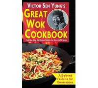 Victor Sen Yung Victor Sen Yung's Great Wok Cookbook (Copertina rigida)
