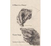Victor Serge A Blaze in a Desert (Tascabile)