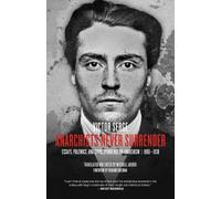 Victor Serge Anarchists Never Surrender (Tascabile)