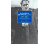 Victor Serge The Case of Comrade Tulayev (Tascabile)