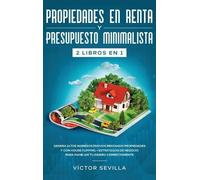 Víctor Sevilla Propiedades en renta y presupuesto minimalista (Copertina rigida)