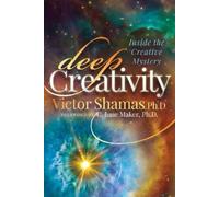 Victor Shamas PhD Deep Creativity (Tascabile)