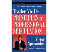 Trader Vic II P: Principles of Professional Speculation