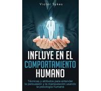Victor Sykes Influye En El Comportamiento Humano (Tascabile)
