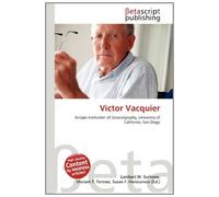 Victor Vacquier: Scripps Institution of Oceanography, University of California, San Diego