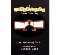 Victor Vail A Conspiracy Comes This Way (Copertina rigida)