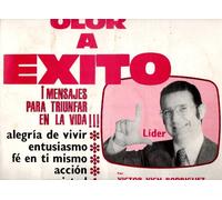 Victor Vich Rodriguez - Olor A Exito Mensajes Para Triunfar En La Vida