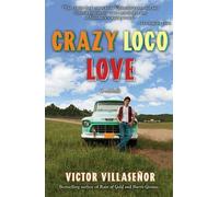 Victor Villasenor Crazy Loco Love (Tascabile)