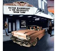 Victor Wainwright & the Wildroots Boom Town Album (Jewel Case)