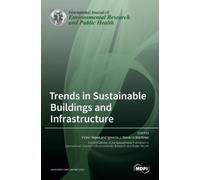 Víctor Yepes Ignacio Navarr Trends in Sustainable Buildings and Infr (Tascabile)
