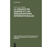 Victor-Yves Ghe La France en guerre et les organisations inte (Copertina rigida)