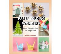 Victoria A Williams Paper Folding Wonders (Tascabile)