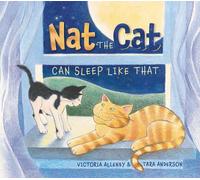 Victoria Allenby Nat the Cat Can Sleep Like That (Copertina rigida)