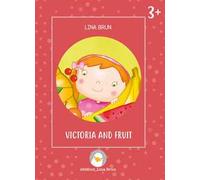 Victoria and fruit. Ediz. illustrata