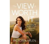 Victoria Arlen View is Worth It, The (Tascabile)