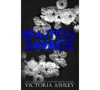 Victoria Ashley Beautiful Savage (Alternate Cover) (Tascabile)