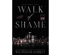 Victoria Ashley Walk of Shame (The Complete Series) (Tascabile)