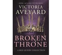 Victoria Aveyard Broken Throne (Tascabile)