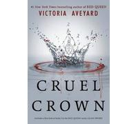 Victoria Aveyard Cruel Crown (Tascabile) Red Queen Novella