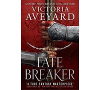 Victoria Aveyard Fate Breaker (Copertina rigida) Realm Breaker