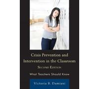 Victoria B. Dam Crisis Prevention and Intervention in the Cla (Copertina rigida)