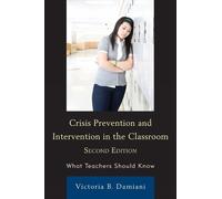 Victoria B. Damia Crisis Prevention and Intervention in the Classro (Tascabile)