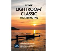 Victoria Bampto Adobe Lightroom Classic - The Missing FAQ (2025 Rele (Tascabile)
