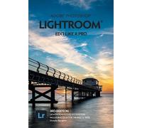 Victoria Bampto Adobe Photoshop Lightroom - Edit Like a Pro (2022 Re (Tascabile)