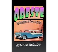 Victoria Barlow Obeste the Biography of Sissy Weathers (Copertina rigida)