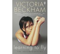 Victoria Beckham – Learning to Fly – Tascabile